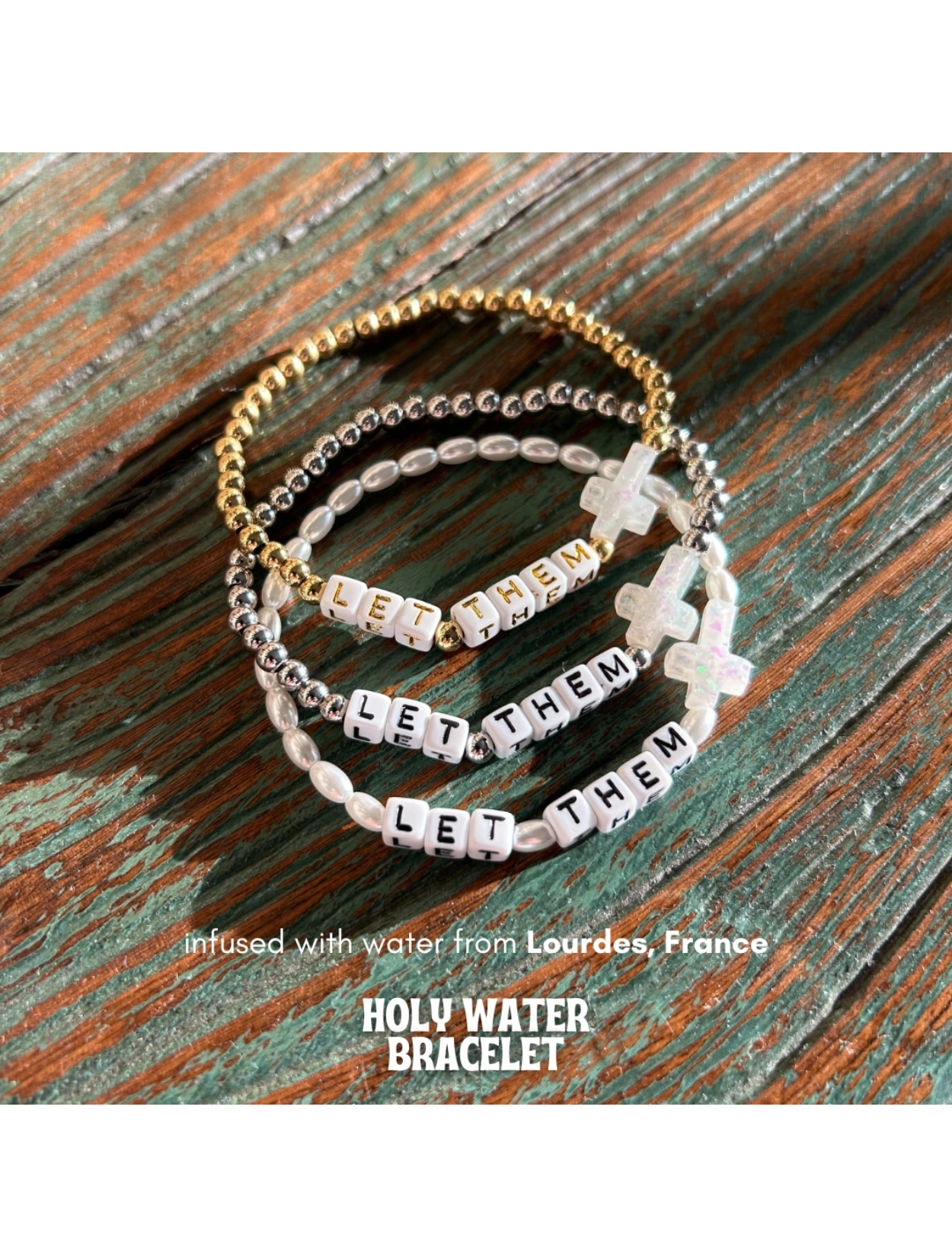 Holy Water Let Them Bracelet